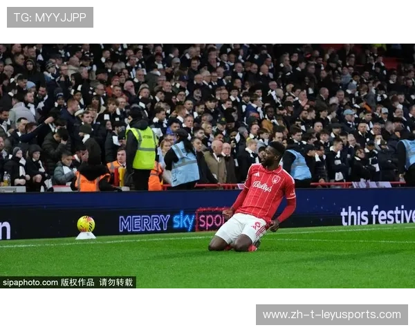 奥多伊连续进球,森林士气高涨:在逆境中寻找冠军节拍 奥多伊连续进球,森林士气高涨:在逆境中寻找冠军节拍